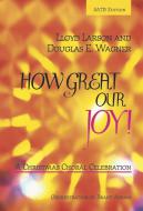 How Great Our Joy! 