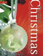 The Gift Of Christmas 