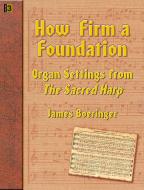 How Firm A Foundation 
