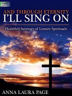 And Through Eternity I?Ll Sing On 