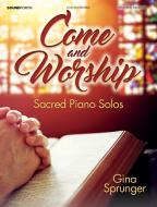 Come and Worship 