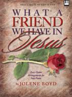 What A Friend We Have In Jesus 
