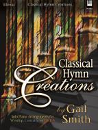 Classical Hymn Creations 