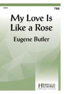 My Love Is Like A Rose 