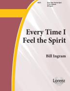Every Time I Feel The Spirit 