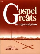 Gospel Greats for Organ and Piano 