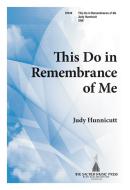 This Do In Remembrance Of Me 