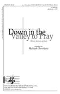 Down In The Valley To Pray 