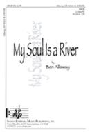 My Soul Is A River 