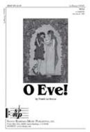 O Eve! 