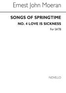 Songs Of Springtime - No.4 Love Is A Sickness 