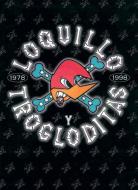 Loquillo y Trogloditas 