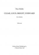 Clear, Loud, Bright, Forward 