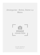 Amarguras - Solea, Dame La Mano 