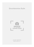 Divertimentos Suite 