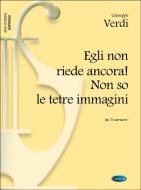 Egli non riede ancora! Non so le tetro immagini 