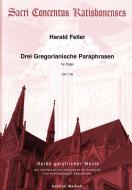 3 Gregorianische Paraphrasen 