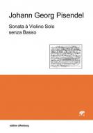 Sonate à Violino Solo senza Basso 