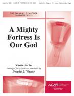 A Mighty Fortress is Our God 