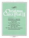 Christmas Carol Fest II 