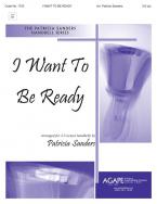 I Want to Be Ready 
