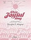This Joyful Day 
