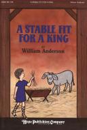 A Stable Fit for a King 