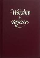 Worship and Rejoice 