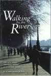 Walking by the River 