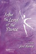 I Am the Lord of the Dance 