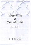 How Firm a Foundation 