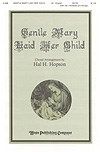 Gentle Mary Laid Her Child 