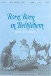 Born, Born In Bethlehem 