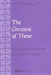 The Greatest of These 