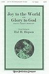 Joy to the World-Glory to God 