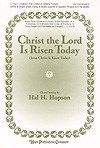 Christ the Lord is Risen Today 