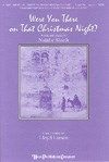 Were You There on That Christmas Night? 