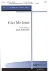 Give Me Jesus 