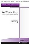 We Wait In Hope-Candle Lighting Ceremony 