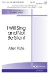 I Will Sing and Not Be Silent 