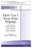 How Can I Keep from Singing 