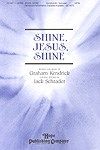 Shine, Jesus, Shine 