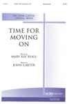Time for Moving On 