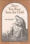 Once You Have Seen the Child 