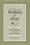 He is Here In the Breaking of Bread 