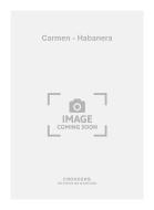 Carmen - Habanera 
