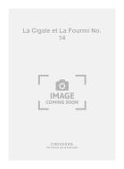 La Cigale et La Fourmi No. 14 