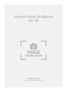 Jocelyn Valse Du Balcon No. 68 