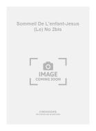 Le Sommeil de L'enfant-Jesus No. 2bis 