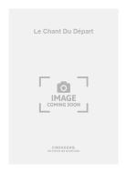 Le Chant Du Départ 